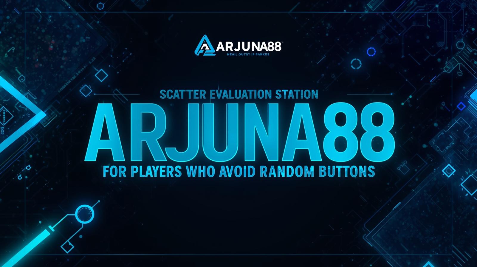 ARJUNA88: Ruang Sunyi untuk Pemain yang Fokus Cari Permainan Stabil